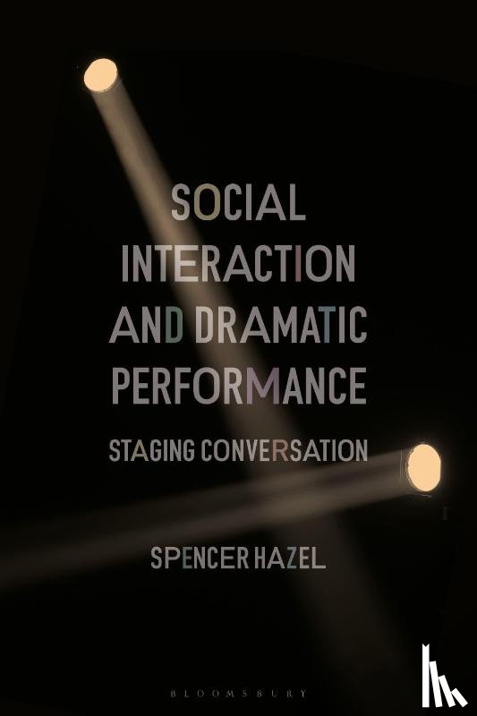 Hazel, Dr Spencer (Newcastle University - Social Interaction and Dramatic Performance