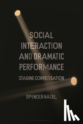 Hazel, Dr Spencer (Newcastle University - Social Interaction and Dramatic Performance