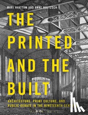  - The Printed and the Built