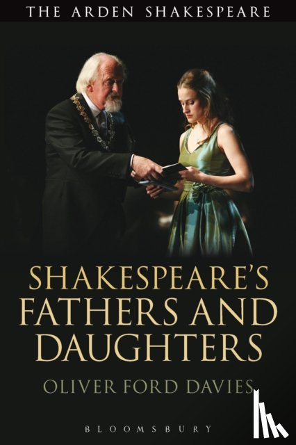 Davies, Oliver Ford (Independent Scholar and Actor - Shakespeare's Fathers and Daughters