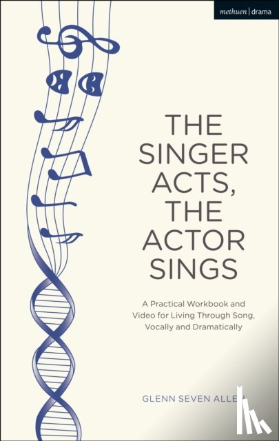 Allen, Glenn Seven - The Singer Acts, The Actor Sings