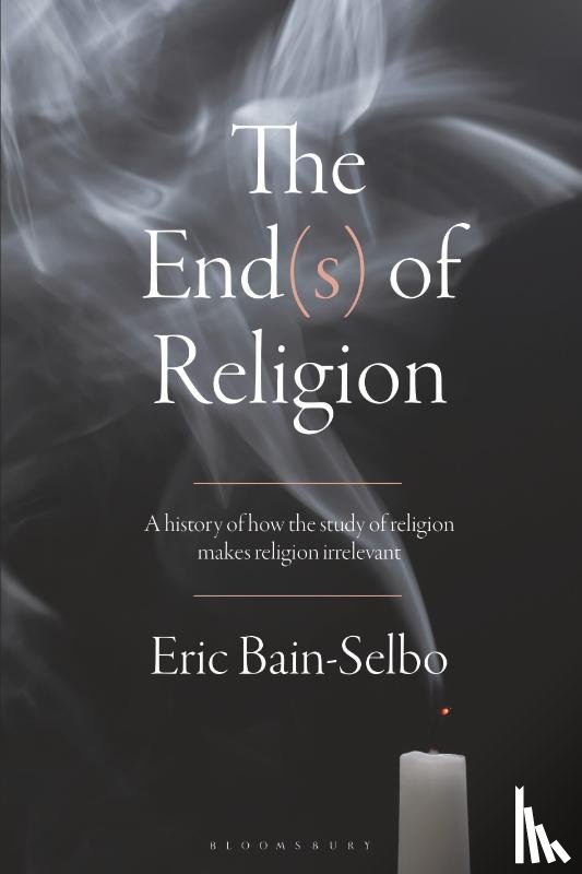 Bain-Selbo, Eric (Indiana University Kokomo - The End(s) of Religion