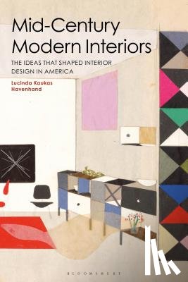 Havenhand, Lucinda Kaukas (Syracuse University - Mid-Century Modern Interiors