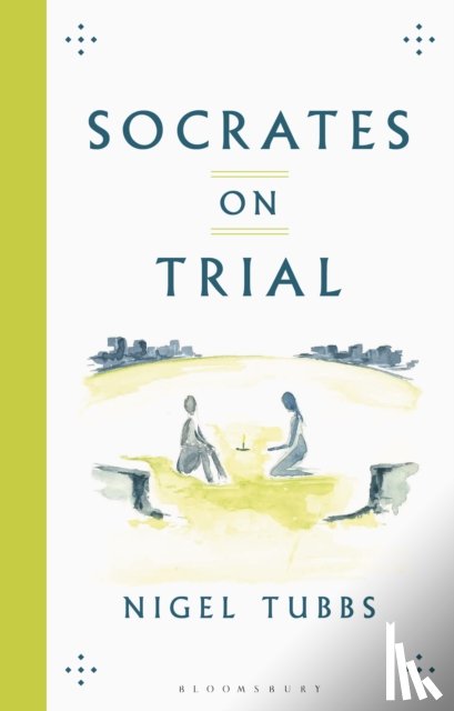 Tubbs, Nigel (University of Winchester - Socrates On Trial
