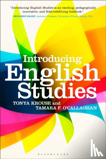 Krouse, Professor Tonya, O'Callaghan, Professor Tamara F. - Introducing English Studies
