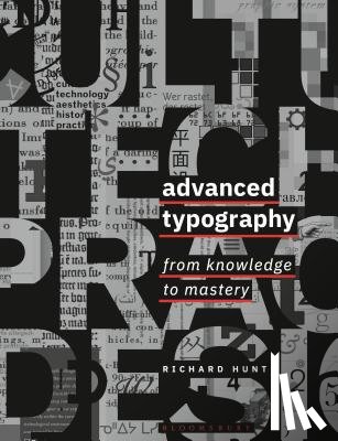 Professor Richard Hunt - Advanced Typography