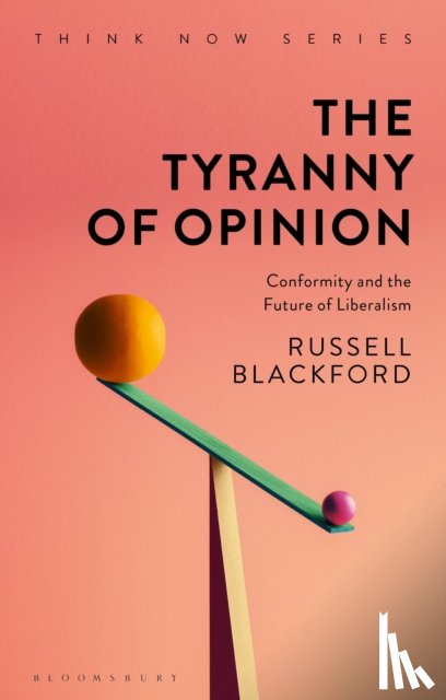 Blackford, Russell (Conjoint Lecturer - The Tyranny of Opinion
