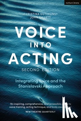 Gutekunst, Christina (University of Essex, Gillett, John (Independent scholar - Voice into Acting