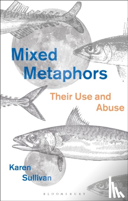 Sullivan, Dr Karen (University of Queensland, Australia) - Mixed Metaphors