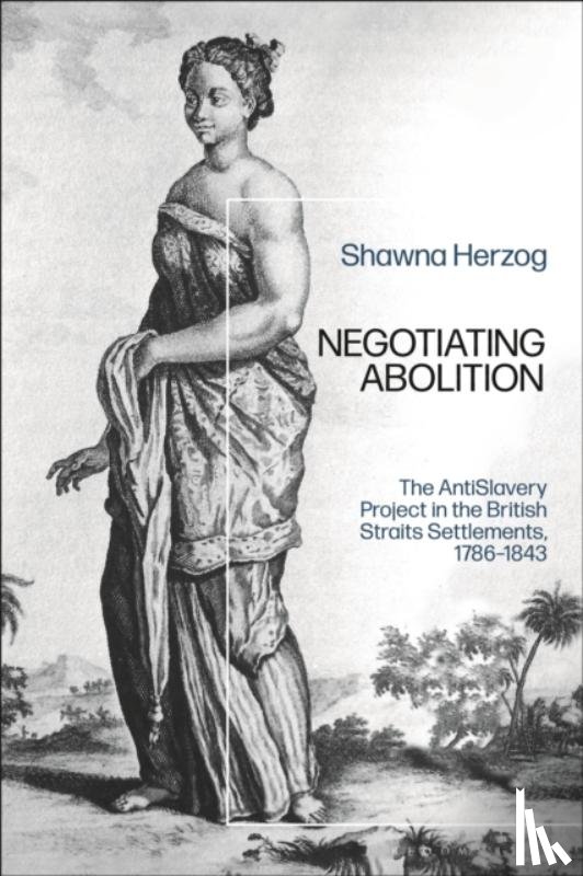 Herzog, Shawna (Washington State University, USA) - Negotiating Abolition