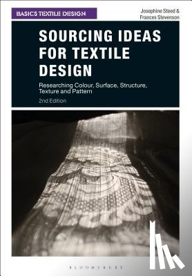 Steed, Josephine (Robert Gordon University, Stevenson, Frances (University of Dundee - Sourcing Ideas for Textile Design