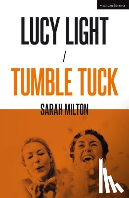 Milton, Miss Sarah - Lucy Light and Tumble Tuck