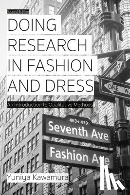 Kawamura, Yuniya (Fashion Institute of Technology, USA) - Doing Research in Fashion and Dress