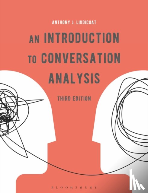 Liddicoat, Dr. Anthony J. (University of Warwick - An Introduction to Conversation Analysis