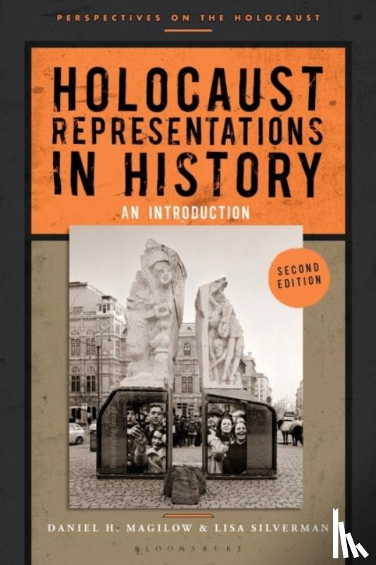 Magilow, Daniel H. (University of Tennessee, Silverman, Professor Lisa (University of Wisconsin-Milwaukee - Holocaust Representations in History