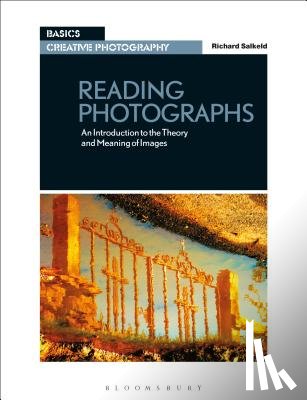 Salkeld, Richard - Reading Photographs