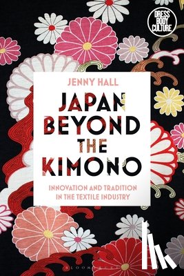 Hall, Jenny - Japan beyond the Kimono