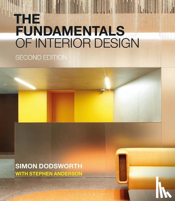 Dodsworth, Simon, Anderson, Stephen - The Fundamentals of Interior Design