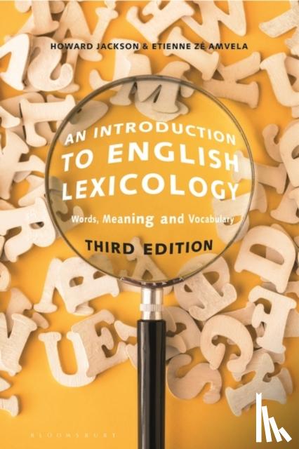 Jackson, Professor Howard (Birmingham City University, UK), Ze Amvela, Dr Etienne (University of Yaounde I, Cameroon) - An Introduction to English Lexicology