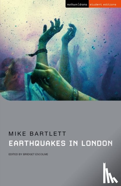 Bartlett, Mike - Earthquakes in London