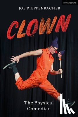 Dieffenbacher, Joe (Independent scholar - Clown