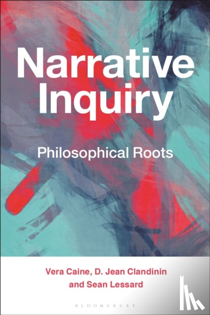 Caine, Vera (University of Alberta, Clandinin, D. Jean (University of Alberta, Lessard, Sean (University of Alberta - Narrative Inquiry