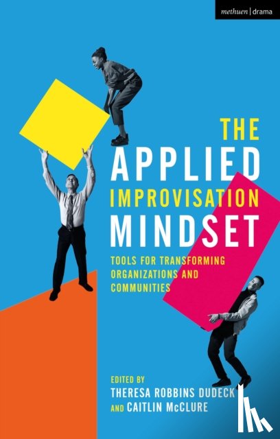  - The Applied Improvisation Mindset