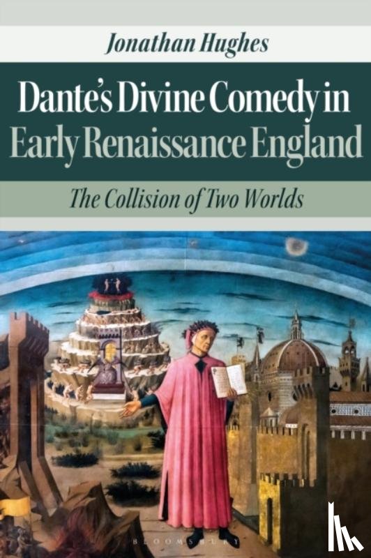 Hughes, Dr Jonathan (University of Exeter - Dante’s Divine Comedy in Early Renaissance England
