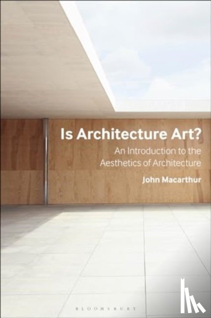 Macarthur, John (University of Queensland - Is Architecture Art?