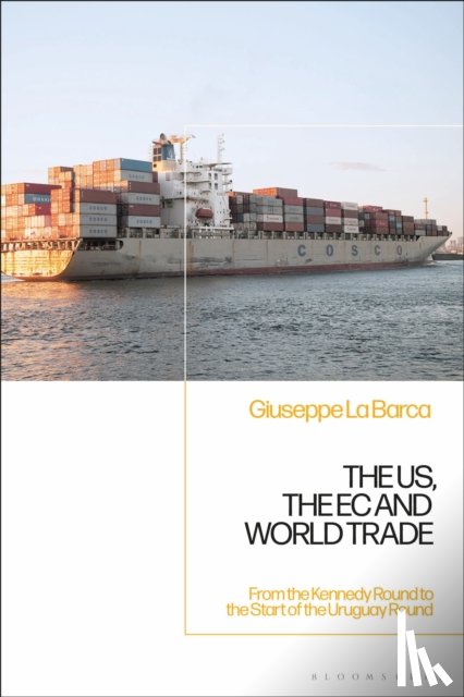 La Barca, Giuseppe (University of Swansea - The US, the EC and World Trade