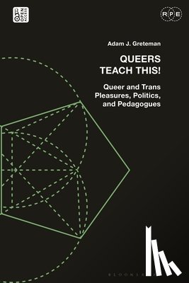 Greteman, Adam J. (School of the Art Institute of Chicago - Queers Teach This!
