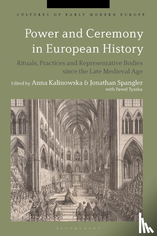  - Power and Ceremony in European History