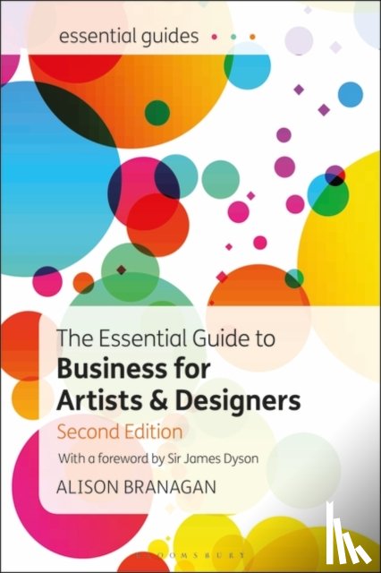 Branagan, Alison (Visual Arts Consultant - The Essential Guide to Business for Artists and Designers