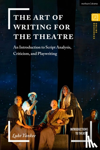 Yankee, Luke (California State University - The Art of Writing for the Theatre