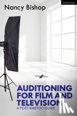Bishop, Nancy - Auditioning for Film and Television