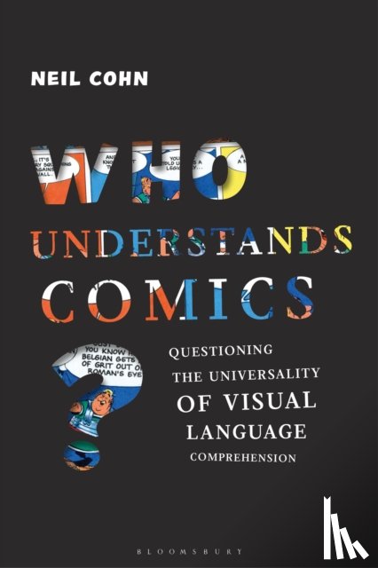 Cohn, Dr Neil (Tilburg University - Who Understands Comics?