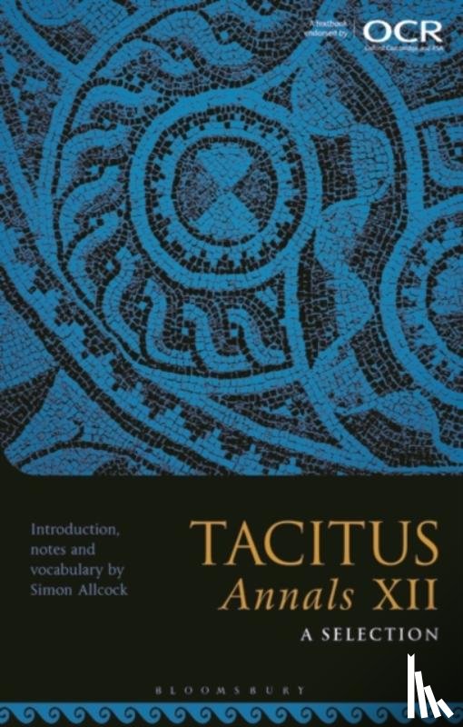  - Tacitus, Annals XII: A Selection