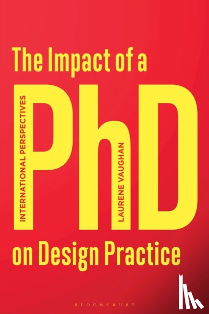 Vaughan, Laurene (RMIT University - The Impact of a PhD on Design Practice