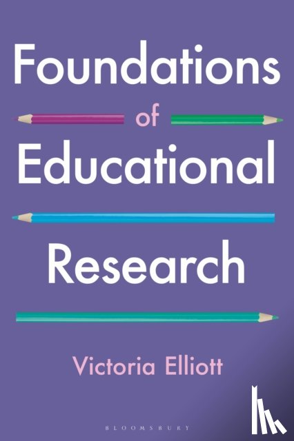 Elliott, Victoria (University of Oxford, UK) - Foundations of Educational Research