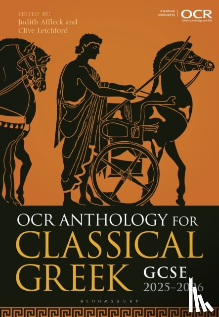 Affleck, Judith (King Edward VI School, Letchford, Clive (University of Warwick - OCR Anthology for Classical Greek GCSE 2025-2026
