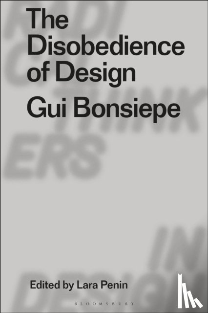 Bonsiepe, Gui (Independent Designer and Consultant - The Disobedience of Design
