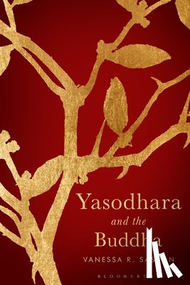 Sasson, Vanessa R. - Yasodhara and the Buddha