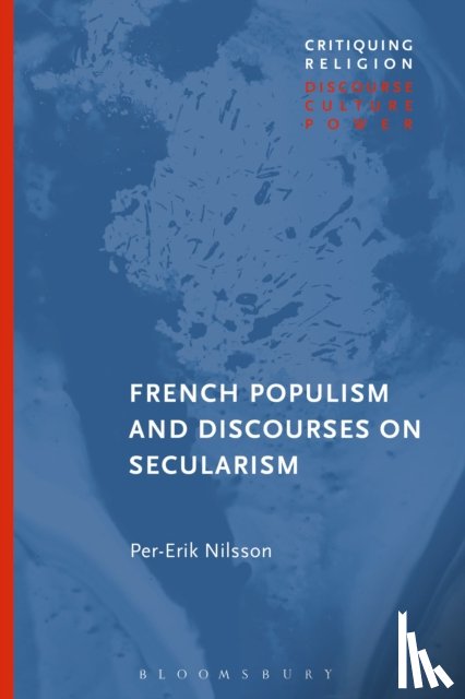 Nilsson, Per-Erik (Uppsala University - French Populism and Discourses on Secularism