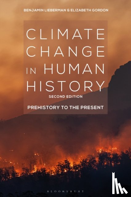 Lieberman, Benjamin (Fitchburg State University, USA), Gordon, Elizabeth (Fitchburg State University, USA) - Climate Change in Human History