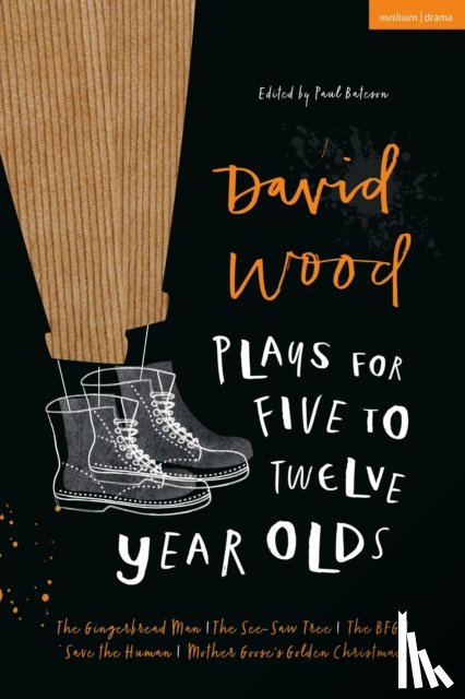 Wood, David - David Wood Plays for 5–12-Year-Olds