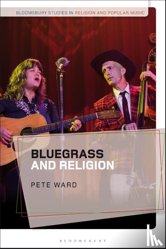 Ward, Dr Pete (Durham University - Bluegrass and Religion