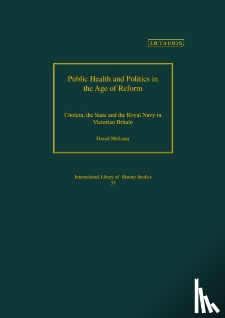 McLean, David (King's College - Public Health and Politics in the Age of Reform