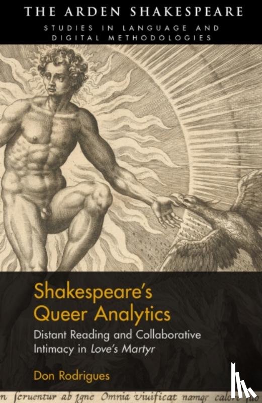 Rodrigues, Don (Old Dominion University - Shakespeare’s Queer Analytics