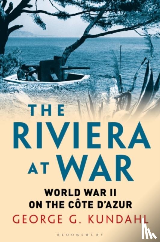 Kundahl, George G. (Independent Scholar - The Riviera at War