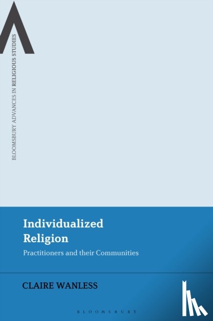 Wanless, Claire (The Open University - Individualized Religion